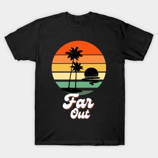 Vintage Far Out Beach T-Shirt